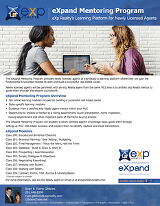 eXp Expand Mentoring program offers an expert local mentor to new agents. Agents are paired with an experienced agent in their MLS and are offered numerous trainings for new agents.